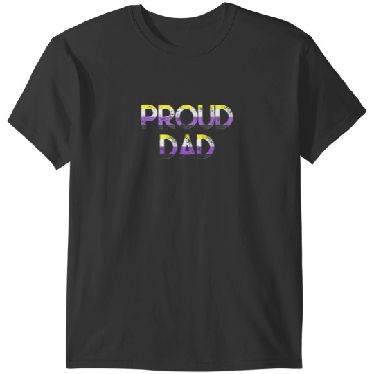 Discover Proud Dad Nonbinary Pride Flag LGBT Fathers Day Shirt 3765 T-Shirts