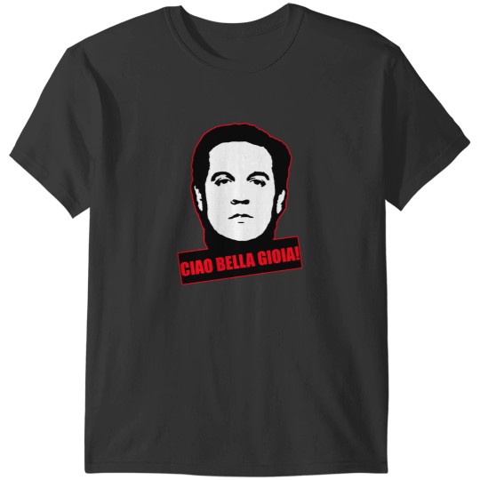 Discover ciao bella gioia! T-Shirts