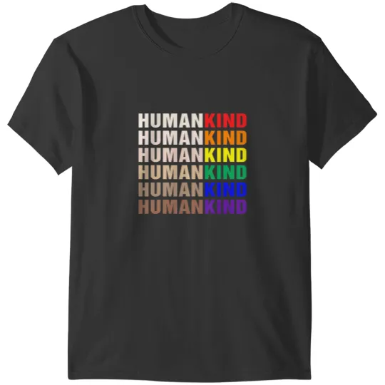Discover humankind inspirational lgbt T-Shirts