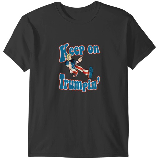 Discover Keep On Trumpin Donald Trump Maga T-Shirts