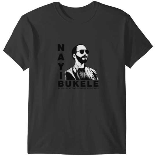 Discover Nayib Bukele T-Shirts