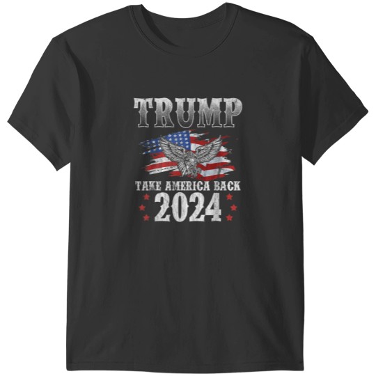 Discover Trump Take America Back 2024 T-Shirt T-Shirts