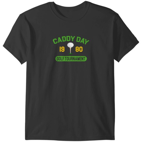 Discover Caddy Day Golf Tournament - Caddyshack T-Shirts