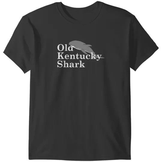 Discover Old Kentucky Shark T-Shirt T-Shirts