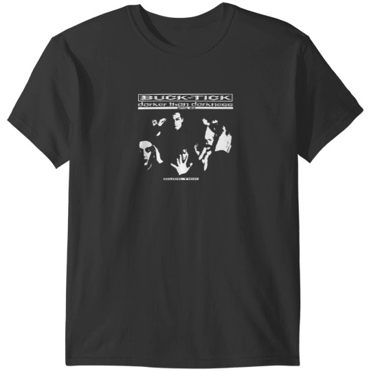 Discover Buck Tick Darker Than Darkness T-Shirts