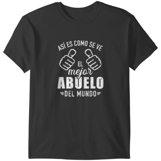 Discover Asi es como se ve el mejor abuelo del mundo T-Shirts