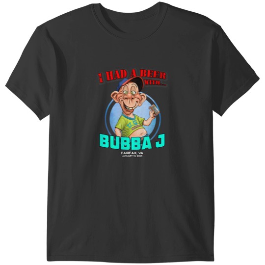 Discover bubba j fairfax, va 2024 T-Shirts