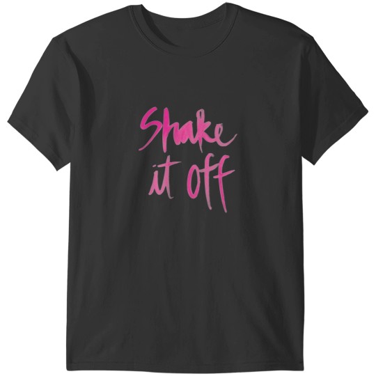 Discover Shake It Off T-Shirts