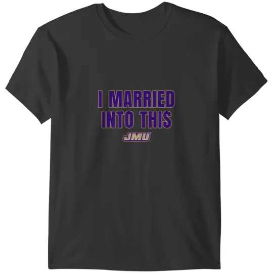 Discover james madison dukes i married into this officially licensed T-Shirts