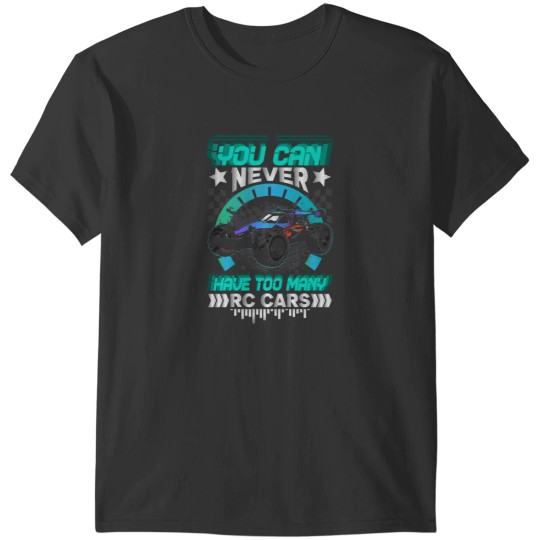 Discover RC Racing Car Model Buggy Race Remote Control Saying Design T-Shirts
