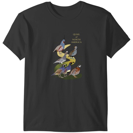 Discover Quail Of North America With Text T-Shirts