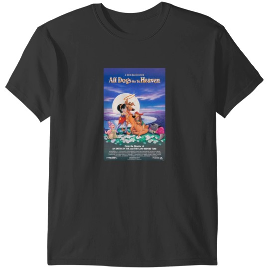 Discover All Dogs Go To Heaven T-Shirts