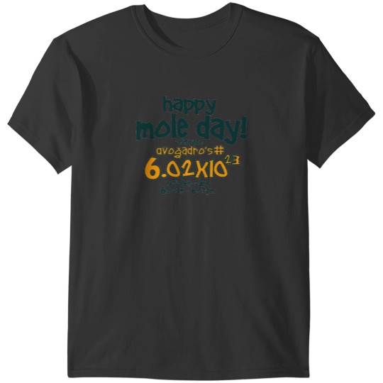 Discover Happy Mole Day !  T-shirt T-Shirt T-Shirts