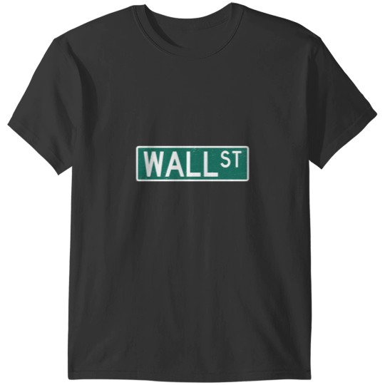 Discover Wall Street Street Sign T-Shirts