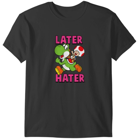 Discover nintendo yoshi toad later hater T-Shirts