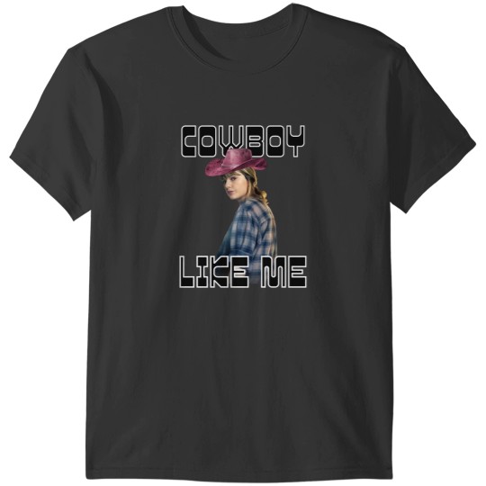 Discover pink cowboy like me taylor T-Shirts