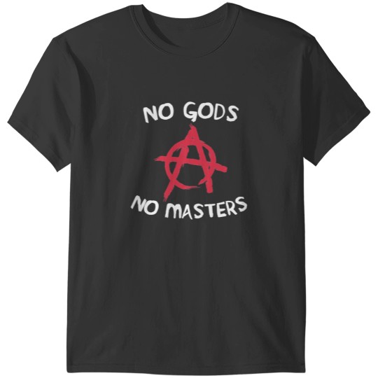 Discover No Gods No Masters T-Shirts