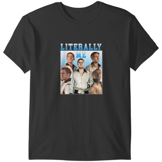 Discover LITERALLY ME ⭐SELLER]Ryan Gosling Drive T-Shirts