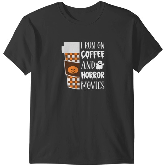 Discover I Run On Coffee And Horror Movies Halloween Costume Cinema T-Shirts