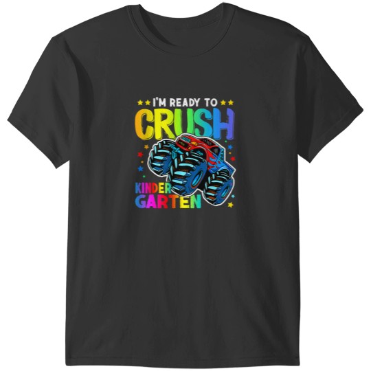 Discover I'm Ready To Crush Kindergarten Monster Truck Back To School-min T-Shirts