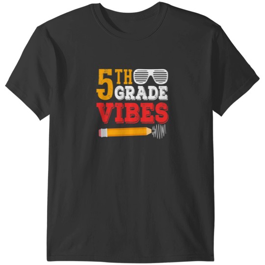 Discover 5th Grade Vibes Shirt Funny 5th Grade Back To School Gift-min T-Shirts