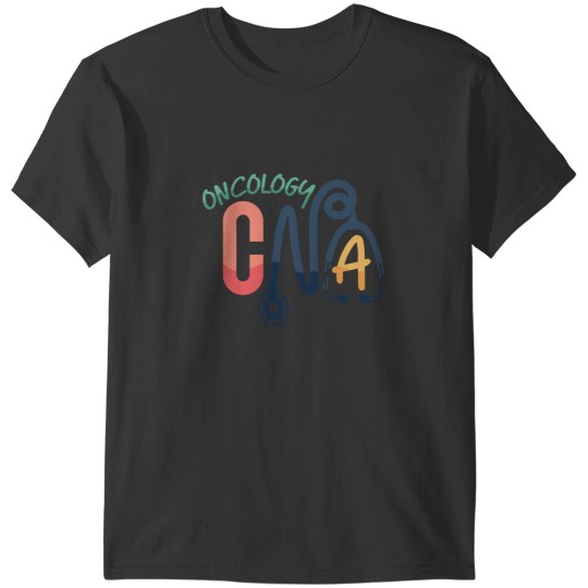 Discover Oncology CNA Cute Certfied Nursing Assitant Oncologist Sweatshirt T-Shirts