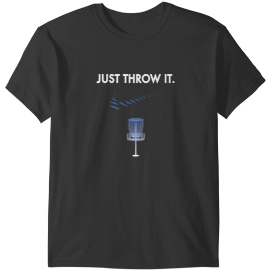 Discover Just Throw It Disc Golf T-Shirts