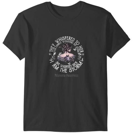 Discover Women Melanoma Warriors I Am The Stormss T-Shirts