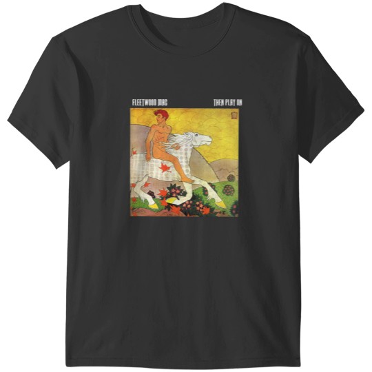 Discover Fleetwood Mac Then Play On 2 Album T-Shirts