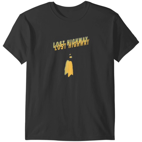 Discover Lost Highway T-Shirts