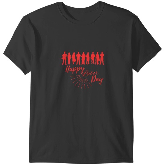 Discover HAPPY Labors DAY BLACK T T-Shirts