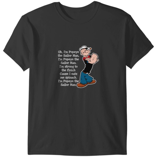 Discover Popeye The Sailor Man Song T-Shirts