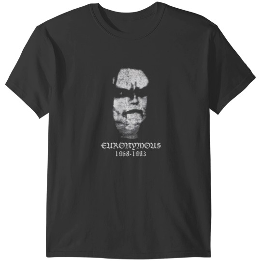 Discover Euronymous T-Shirts