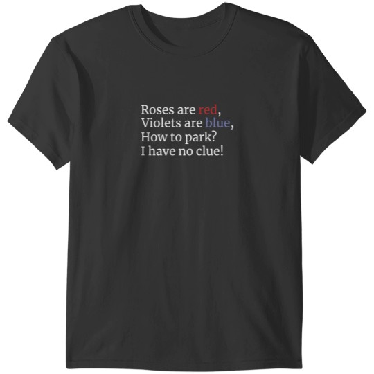 Discover How To Park Funny Bad Parking Poem Essential T-Shirts