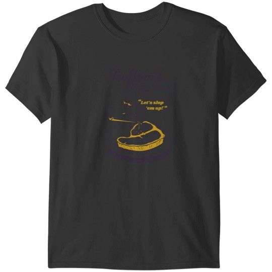 Discover Sloppy Steaks at Truffonis T-Shirts