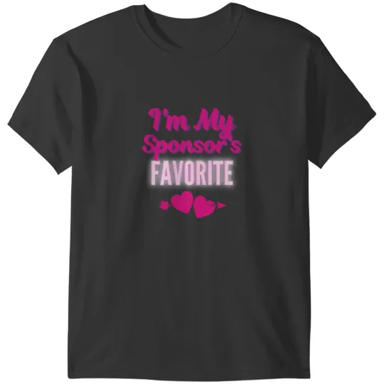 Discover I'm My Sponsor's Favorite - Addiction Recovery, Sobriety, 12 Steps, Alcoholicss Anonymous T-Shirts