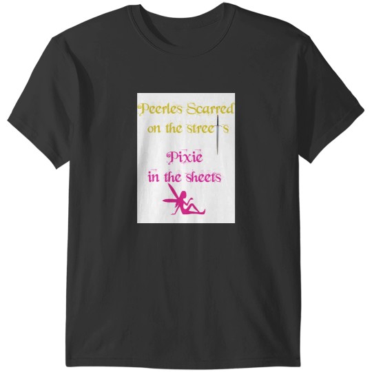 Discover Peerless ScarredPixie T-Shirts