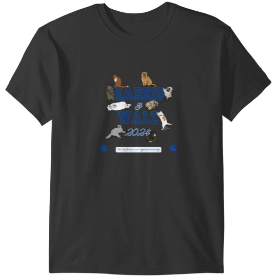 Discover harris and walz cat approved 1 T-Shirts