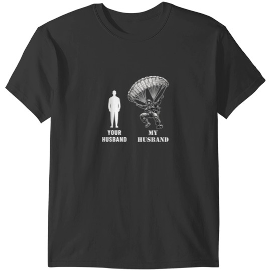 Discover Your Husband vs My Husband Airborne Paratrooper T-Shirts