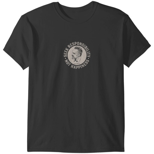 Discover Jordans Peterson - Seek Responsibility, Not happiness (light on dark) T-Shirts