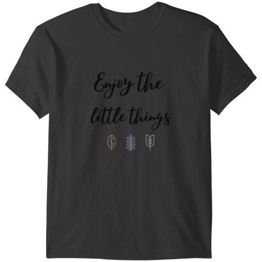 Discover Enjoy the little things Classic T-Shirts