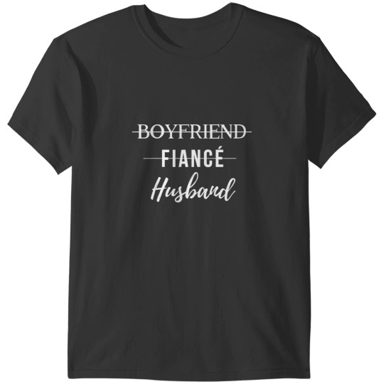 Discover Boyfriend Fiance Husband Funny Wedding Groom Just Married T-Shirts