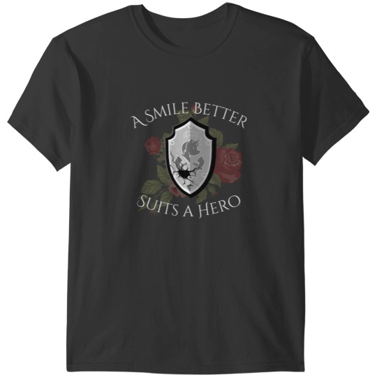 Discover A Smile Better Suits A Hero T-Shirts
