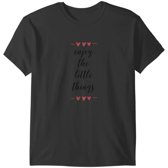 Discover Enjoy the Little Things Classic T-Shirts