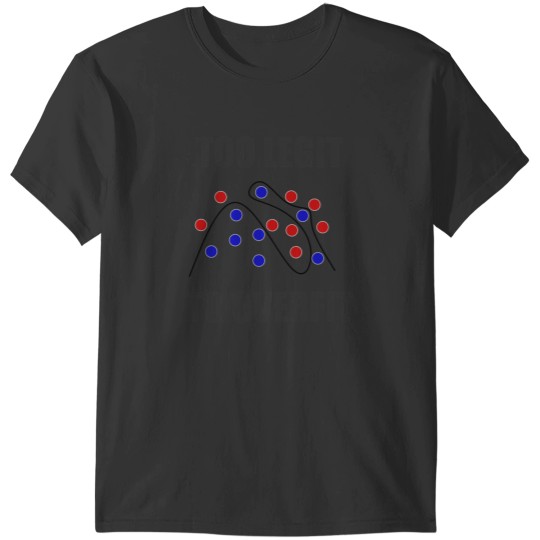 Discover Too Legit to Overfit Classic T-Shirts