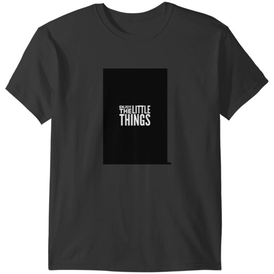 Discover Enjoy the little things T-Shirts