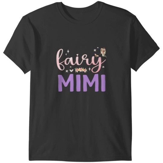 Discover Mimi Magical Floral Grandma Fairy Birthday Fairytale Family T-Shirts