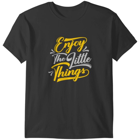 Discover Enjoy The Little Things Essential T-Shirts