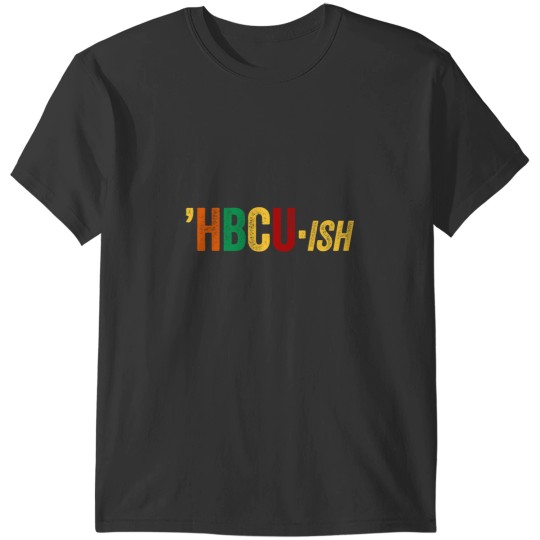 Discover HBCU ISH Historical Black College Alumni T-Shirts