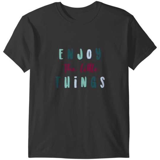 Discover Enjoy the little things  Classic T-Shirts